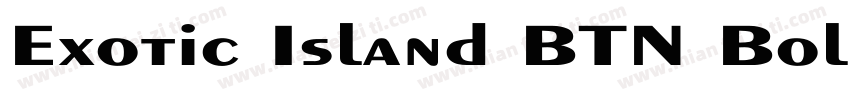 Exotic Island BTN Bold字体转换